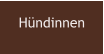 Hündinnen
